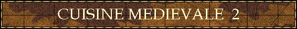 CUISINE MEDIEVALE  2