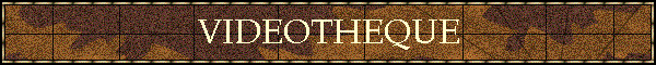 VIDEOTHEQUE
