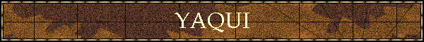 YAQUI